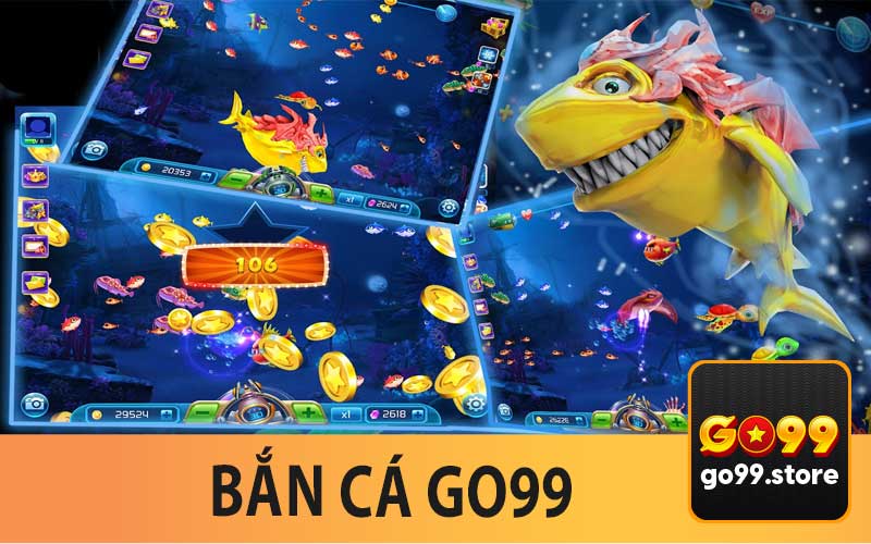 Bắn Cá Go99