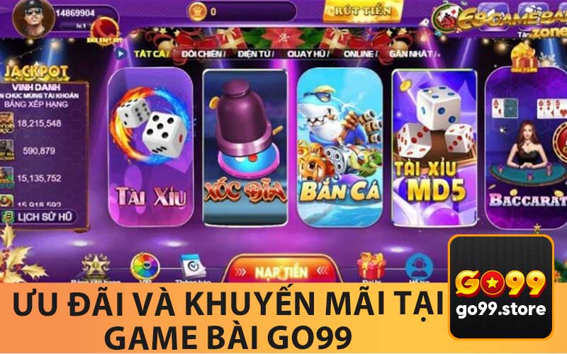 Ưu Đãi Và Khuyến Mãi Tại Game Bài Go99